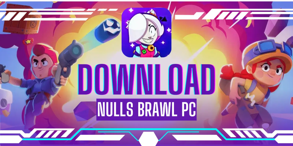 Nulls Brawl PC